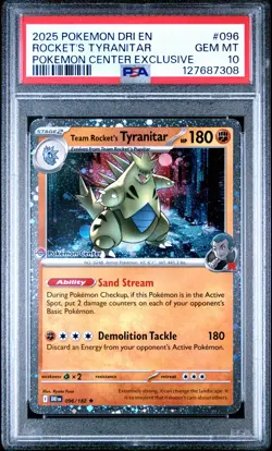 2025 POKEMON DRI POKEMON CENTER EXCLUSIVE #096 TEAM ROCKET'S TYRANITAR PSA 10 - Image 1