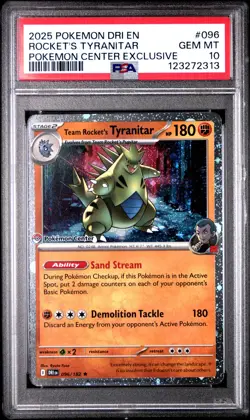 2025 POKEMON DRI POKEMON CENTER EXCLUSIVE #096 TEAM ROCKET'S TYRANITAR PSA 10 - Image 1