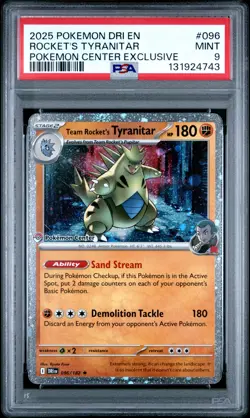 2025 POKEMON DRI POKEMON CENTER EXCLUSIVE #096 TEAM ROCKET'S TYRANITAR PSA 9 - Image 1
