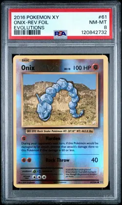2016 POKEMON XY EVOLUTIONS #61 ONIX-REVERSE FOIL PSA 8 - Image 1