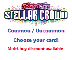 Pokemon Stellar Crown - Common/Uncommon - Scarlet & Violet - Choose your own - Image 1