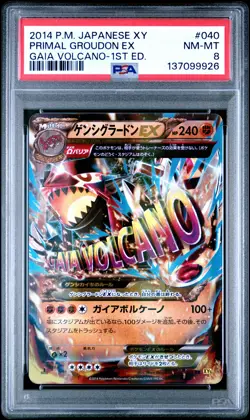2014 POKEMON JPN XY GAIA VOLCANO 1ST EDITION #040 PRIMAL GROUDON EX PSA 8 - Image 1