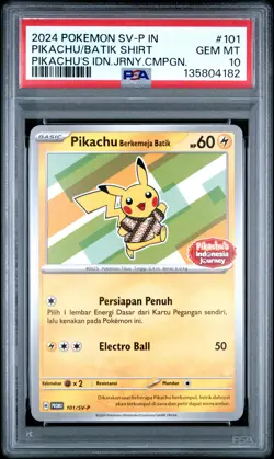 2024 POKEMON INDONESIAN JOURNEY CAMPAIGN #101 PIKACHU IN BATIK SHIRT PSA 10 - Image 1