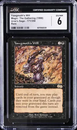 1998 MAGIC: THE GATHERING URZA'S SAGA RARE #171/350 YAWGMOTH'S WILL CGC 6 - Image 1