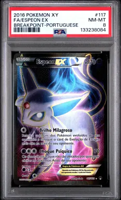 2016 POKEMON XY BREAKPOINT PORTUGUESE #117 FULL ART/ESPEON EX PSA 8 - Image 1