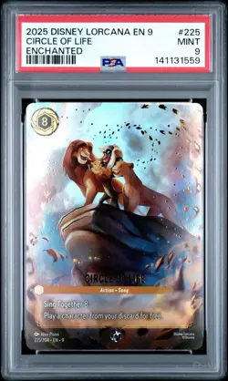 2025 DISNEY LORCANA EN 9-FABLED ENCHANTED #225 225/209 CIRCLE OF LIFE MINT PSA 9 - Image 1