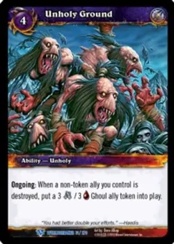 Unholy Ground - Worldbreaker - World of Warcraft TCG - Image 1