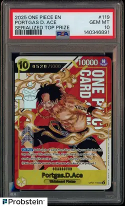 2025 One Piece EN Serialized Top Prize #OP07-119 Portgas D. Ace 0520/1000 PSA 10 - Image 1