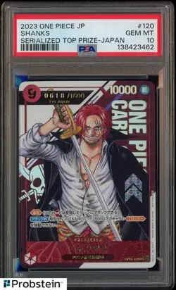 2023 One Piece JPN Serialized Top Prize Japan #120 Shanks 0618/1600 PSA 10 - Image 1