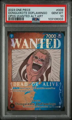 2023 ONE PIECE OP03-PILLARS OF STRENGTH #009 DONQUIXOTE DOFLAMINGO PSA 10 - Image 1