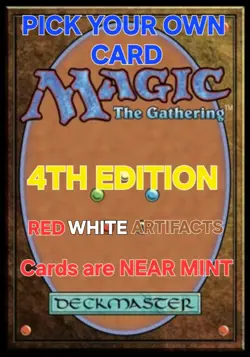 ⭐ MAGIC THE GATHERING 1995 4TH EDITION PICK YOUR CARD 🔴RED ⚪WHITE 🟤ARTIFACTS - Image 1