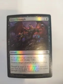 Bitter Triumph The Lost Caverns of Ixalan Foil - Image 1