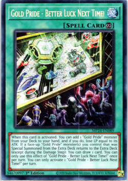 Gold Pride - Better Luck Next Time! - MP24-EN089 Prismatic Secret Rare Yugioh - Image 1