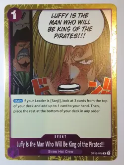 Luffy Is the Man Who Will Be King of the Pirates!!! R OP12-079 One Piece - Image 1