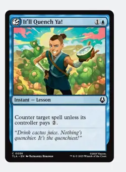 It'll Quench Ya! | MTG TLA Avatar | Instant Lesson Counter Spell | NM - Image 1