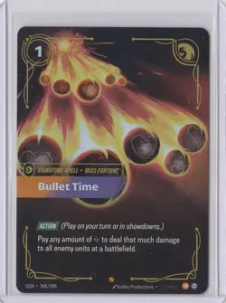 BULLET TIME - Riftbound: League Of Legends Origins FOIL Card 268/298 - Image 1