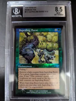 mtg 2000 NEMESIS NEMESIS FOIL #113 SAPROLING BURST R G BGS 8.5 PSA - Image 1