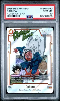 2025 DRAGON BALL SUPER CARD GAME FUSION WORLD MANGA BOOSTER 01 DABURA PSA 10 - Image 1