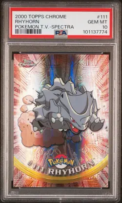 POKEMON PSA 10 RHYHORN SPECTRA #111 POKEMON T.V. TOPPS CHROME ENGL POP 9!🌍 - Image 1
