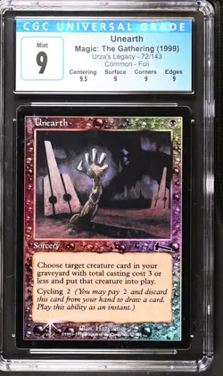 UNEARTH Urza's Legacy Foil CGC 9 Q+ MTG [Nostalgium] - Image 1