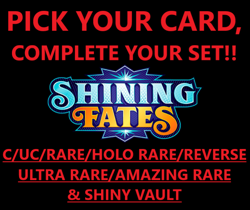 Pokemon Shining Fates - Pick Your Card Complete Your Set C/UC Rare REV HOLO SV - Image 1
