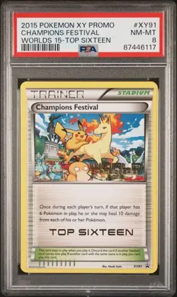 2015 Pokemon XY Champions Festival Worlds 15 Top Sixteen Promo #XY91 PSA 8 - Image 1