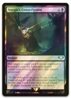 Nurgle's Conscription (Surge Foil) #44 (NM) Warhammer 40,000 40K Magic MTG - Image 1