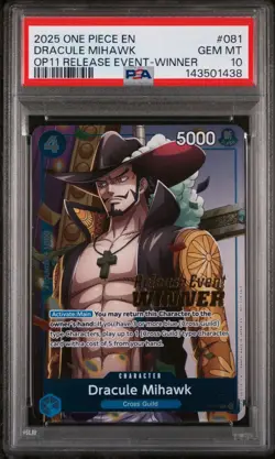2025 One Piece OP11 Dracule Mihawk Release Event Winner #081 PSA 10 Promo - Image 1