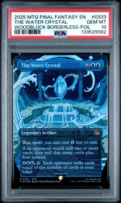 2025 MTG FINAL FANTASY WOODBLOCK BORDERLESS-FOIL #0333 THE WATER CRYSTAL PSA 10 - Image 1