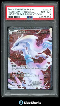 2013 POKEMON BW LEGENDARY TREASURES #RC22/RC25 RESHIRAM HOLO FA RADIANT PSA 8 - Image 1