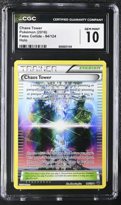 CGC 10 GEM MINT Chaos Tower 2016 Fates Collide 94/124 Holo Pokemon Card - Image 1