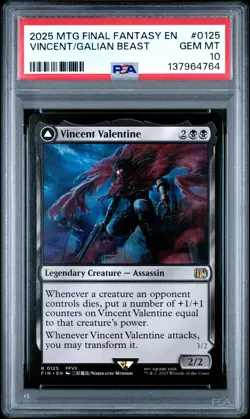 2025 MTG FINAL FANTASY #0125 GALIAN BEAST/VINCENT VALENTINE PSA 10 - Image 1
