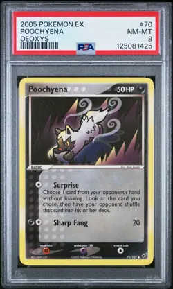 2005 POKEMON EX DEOXYS #70 POOCHYENA PSA 8 - Image 1