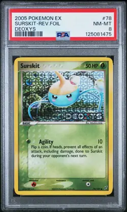 2005 POKEMON EX DEOXYS #78 SURSKIT-REVERSE FOIL PSA 8 - Image 1