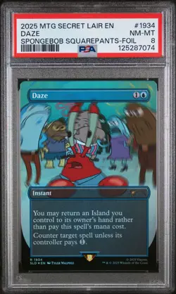 2025 MTG SECRET LAIR DROP INTERNET SENSATION-FOIL DAZE PSA 8 - Image 1