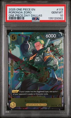 2025 ONE PIECE PROMOS ONE PIECE DAY DALLAS #113 RORONOA ZORO PSA 10 - Image 1