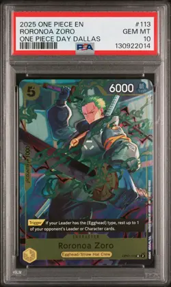 2025 ONE PIECE PROMOS ONE PIECE DAY DALLAS #113 RORONOA ZORO PSA 10 - Image 1