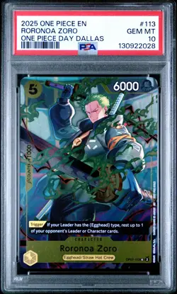 2025 ONE PIECE PROMOS ONE PIECE DAY DALLAS #113 RORONOA ZORO PSA 10 - Image 1