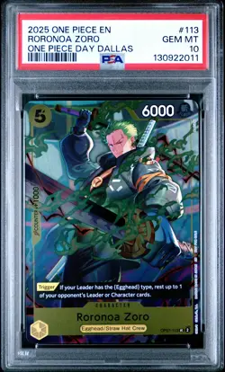 2025 ONE PIECE PROMOS ONE PIECE DAY DALLAS #113 RORONOA ZORO PSA 10 - Image 1