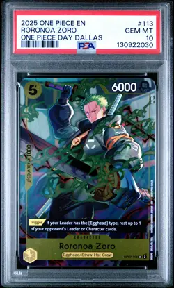 2025 ONE PIECE PROMOS ONE PIECE DAY DALLAS #113 RORONOA ZORO PSA 10 - Image 1