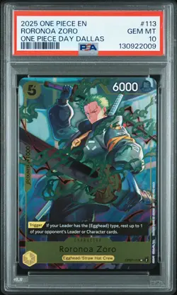 2025 ONE PIECE PROMOS ONE PIECE DAY DALLAS #113 RORONOA ZORO PSA 10 - Image 1