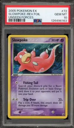Pokemon Slowpoke EX Unseen Forces Reverse Holo #72 PSA 10 Gem Mint - Image 1