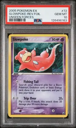 2005 POKEMON EX UNSEEN FORCES #72 SLOWPOKE-REVERSE FOIL PSA 10 - Image 1