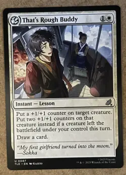 That's Rough Buddy - Avatar: The Last Airbender: Eternal TLE - NM MTG - Image 1