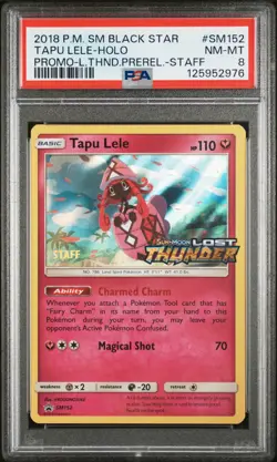 2018 POKEMON SM LOST THUNDER TAPU LELE #SM152 PRERELEASE STAFF PROMO PSA 8 A - Image 1