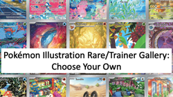 Pokemon Trading Card Illustration Rare/Trainer Gallery: Choose Your Card - Image 1