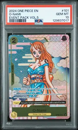 2024 ONE PIECE OP06 101 EVENT PACK VOL 5 O-NAMI PROMO CARD PSA 10 GEM MINT - Image 1