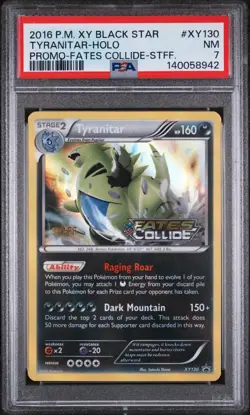 2016 POKEMON XY BLACK STAR PROMO FATES COLLIDE-STAFF #XY130 TYRANITAR-HOLO PSA 7 - Image 1