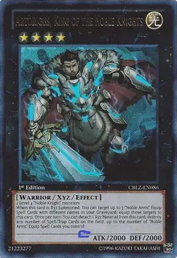 Yugioh! Artorigus, King of the Noble Knights - CBLZ-EN086 - Ultra Rare - 1st Edi - Image 1