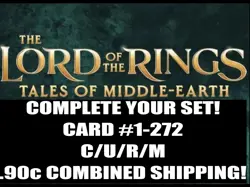 Magic the Gathering - Lord of the Rings - You Pick/Choose! (1-272) MTG LOTR - Image 1